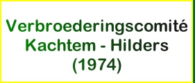 Verbroederingscomité
Kachtem - Hilders
(1974)
